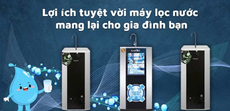 Những lợi ích của máy lọc nước